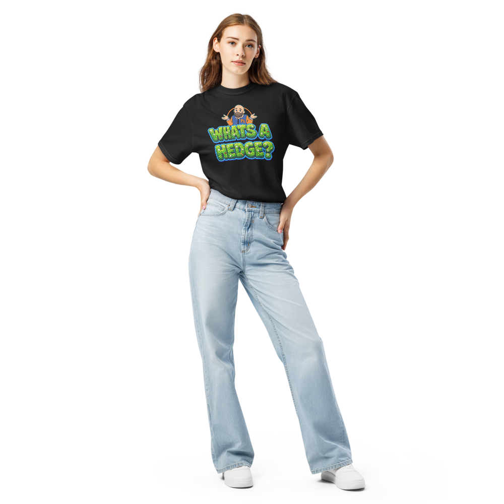 Whats A Hedge? T-Shirt
