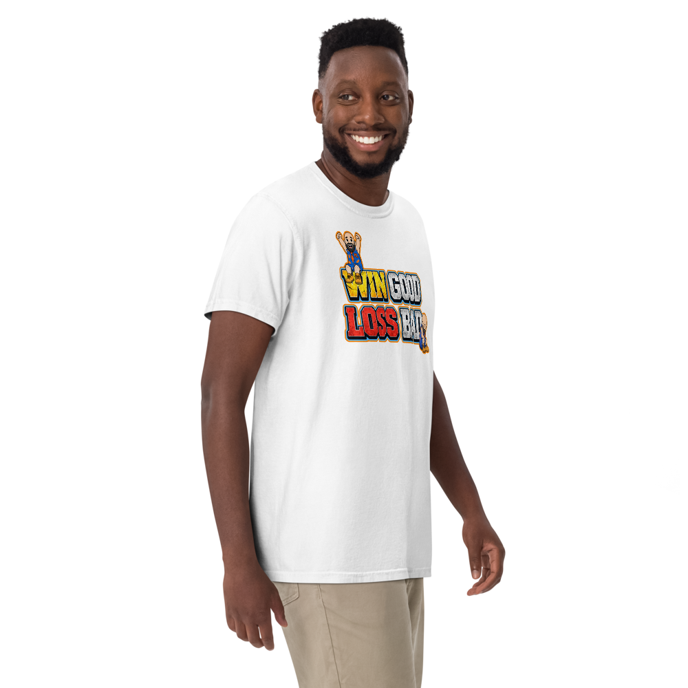 Win Good, Loss Bad T-Shirt